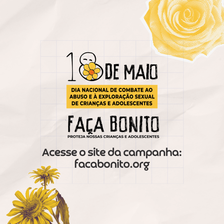 Dia 18 de Maio – Dia Nacional de Combate ao Abuso e à Exploração Sexual de Crianças e Adolescentes